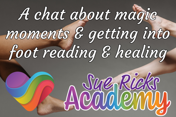A chat about magic moments and getting into foot reading and healing